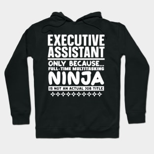 Executive Assistant Hoodie